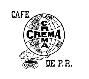 CAFE CREMA DE P.R. trademark