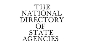 THE NATIONAL DIRECTORY OF STATE AGENCIES