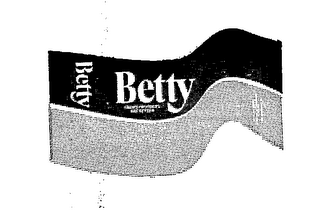 BETTY BRAND PRODUCTS ARE BETTER