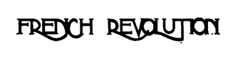 FRENCH REVOLUTION