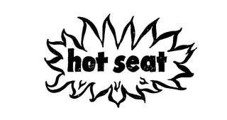 HOT SEAT