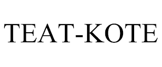 TEAT-KOTE trademark
