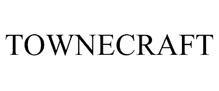 TOWNECRAFT trademark