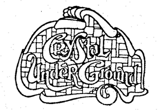 CRYSTAL UNDERGROUND