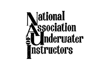 NATIONAL ASSOCIATION OF UNDERWATER INSTRUCTORS