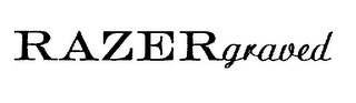 RAZER GRAVED trademark