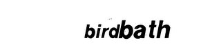 BIRDBATH trademark