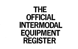 THE OFFICIAL INTERMODAL EQUIPMENT REGISTER