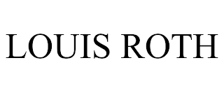 LOUIS ROTH trademark