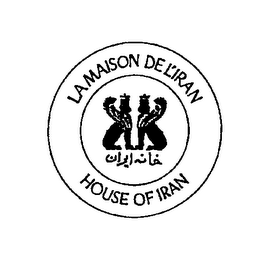 LA MAISON DE L'IRAN HOUSE OF IRAN