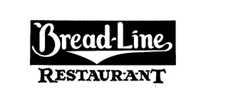 BREAD-LINE RESTAURANT