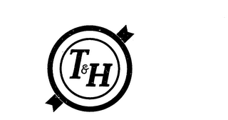 T & H