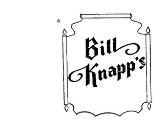 BILL KNAPP'S