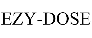 EZY-DOSE trademark