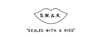 S.W.A.K. "SEALED WITH A KISS" trademark