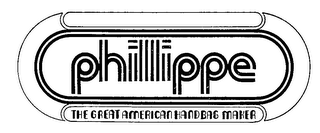 PHILLIPPE THE GREAT AMERICAN HANDBAG MAKER