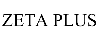 ZETA PLUS trademark