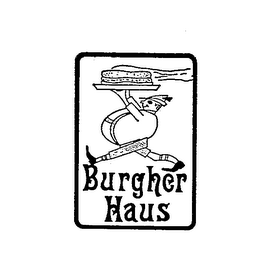 BURGHER HAUS