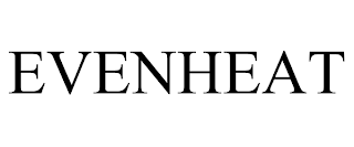 EVENHEAT trademark