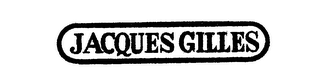 JACQUES GILLES