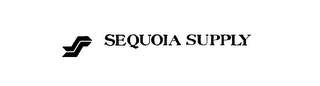 S SEQUOIA SUPPLY