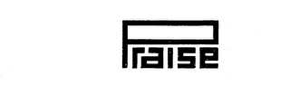 PRAISE
