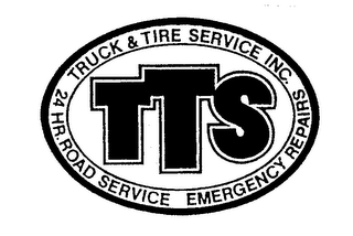 TTS TRUCK & TIRE SERVICE INC.  24 HR. ROAD SERVICE EMERGENCY REPAIRS