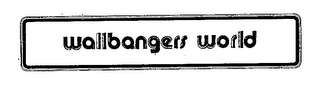 WALLBANGERS WORLD trademark