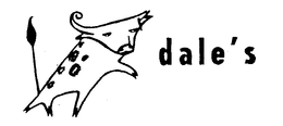 DALE'S