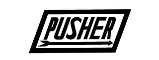 PUSHER