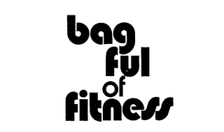 BAG FUL OF FITNESS