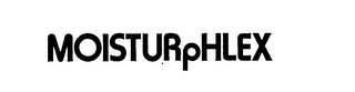 MOISTURPHLEX trademark