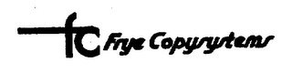 FC FRYE COPYSYSTEMS