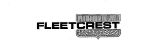 FLEETCREST