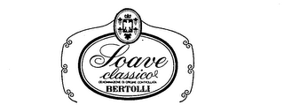 SOAVE CLASSICO BERTOLLI DENOMINAZIONE DI ORIGINE CONTROLLATA