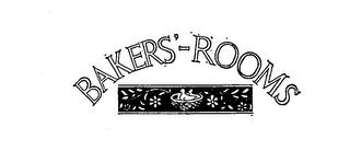 BAKERS'-ROOMS