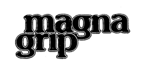 MAGNA GRIP