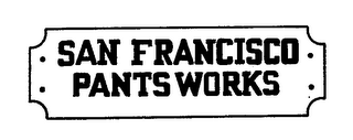 SAN FRANCISCO PANTS WORKS