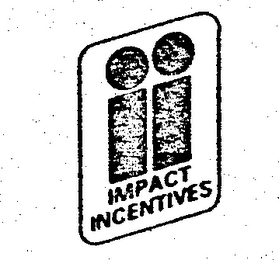 IMPACT INCENTIVES