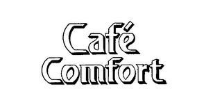 CAFE COMFORT trademark
