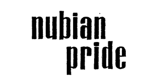 NUBIAN PRIDE