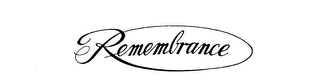 REMEMBRANCE