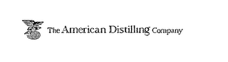 THE AMERICAN DISTILLING COMPANY