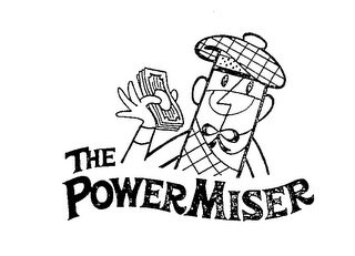 THE POWERMISER