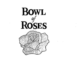 BOWL OF ROSES