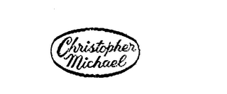 CHRISTOPHER MICHAEL