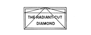 THE RADIANT-CUT DIAMOND