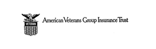 VETERAN AMERICAN VETERANS GROUP INSURANCE TRUST