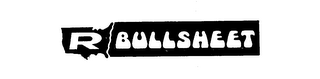 R BULLSHEET