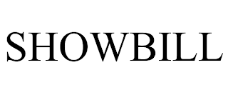SHOWBILL trademark